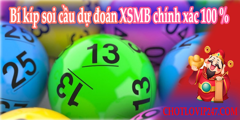 Bí kíp soi cầu dự đoán XSMB chính xác 100%