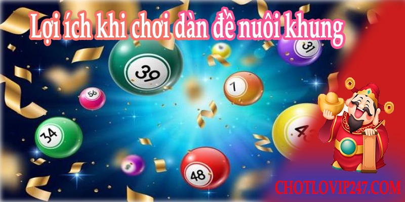 Lợi ích khi chơi dàn đề nuôi khung